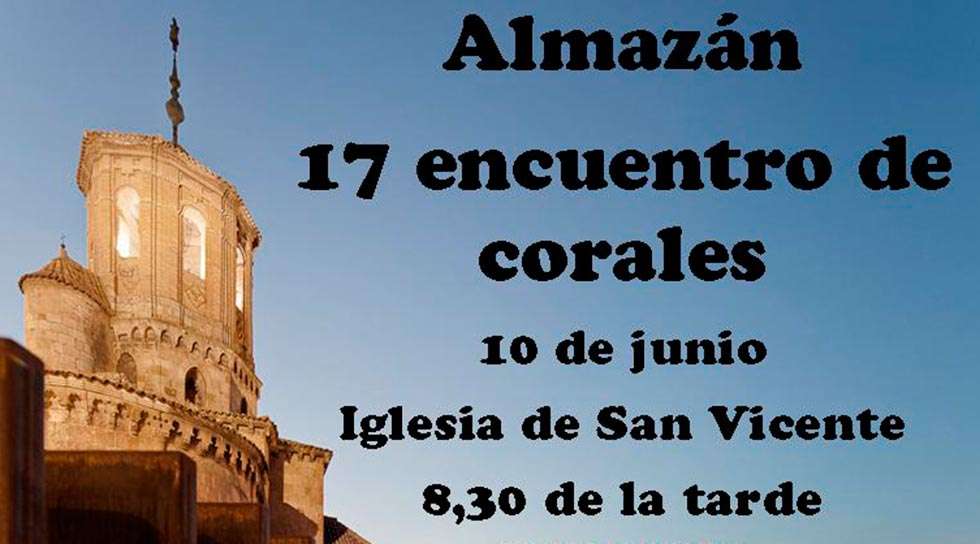 XVII Encuentros de corales en Almazán XVII Encuentros de corales en Almazán