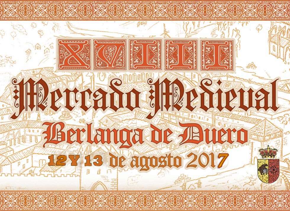 El mercado medieval de Berlanga de Duero cumple su XVIII edición El mercado medieval de Berlanga de Duero cumple su XVIII edición