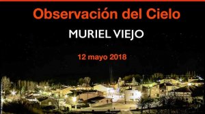 Primera observación astronómica del "Destino Turístico Starlight Muriel Viejo" Primera observación astronómica del "Destino Turístico Starlight Muriel Viejo"