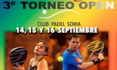Dos jugadores de la élite mundial, en el III Torneo Open Club Padel Soria, Dos jugadores de la élite mundial, en el III Torneo Open Club Padel Soria,