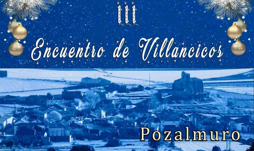 Pozalmuro acoge el III Encuentro de Villancicos Pozalmuro acoge el III Encuentro de Villancicos