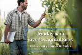 La Junta detina 80 millones para incorporar jóvenes al campo La Junta detina 80 millones para incorporar jóvenes al campo