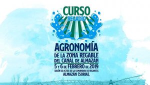 Curso sobre agronomía de la zona regable del canal de Almazán Curso sobre agronomía de la zona regable del canal de Almazán