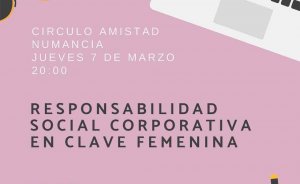 Charla sobre responsabilidad social corporativa en clave femenina Charla sobre responsabilidad social corporativa en clave femenina
