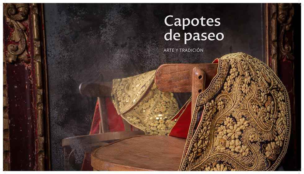 "Capotes de paseo", arte y tradición "Capotes de paseo", arte y tradición